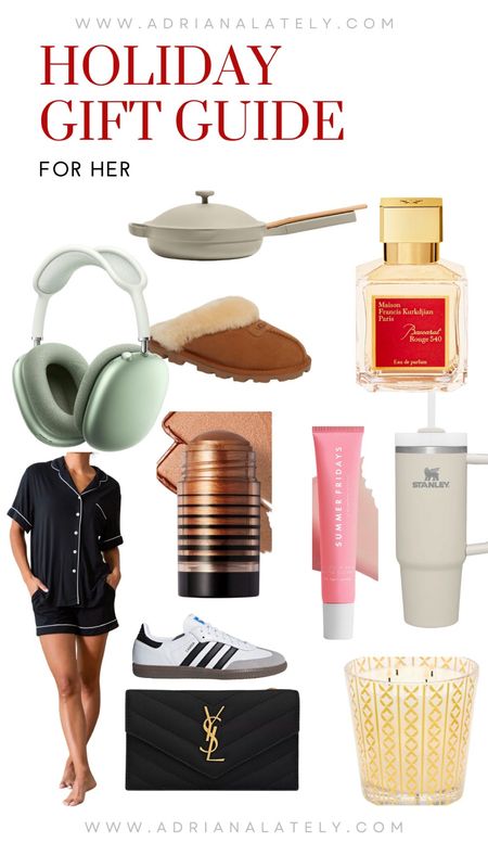 Gifts for her, gift ideas for mom, gift ideas for sister, perfume ideas, AirPods Max, Stanley cup, pajamas, pjs for her, sambas 

#LTKHoliday #LTKGiftGuide #LTKstyletip