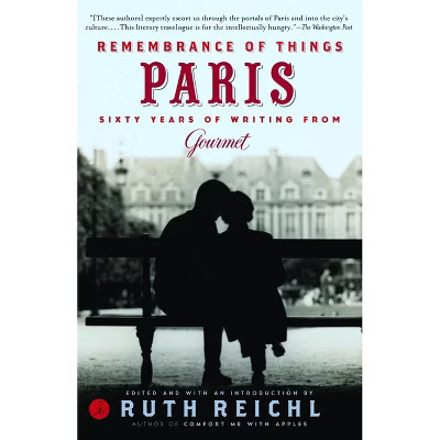 Remembrance of Things Paris - (Modern Library Food) by  Gourmet Magazine (Paperback) | Target