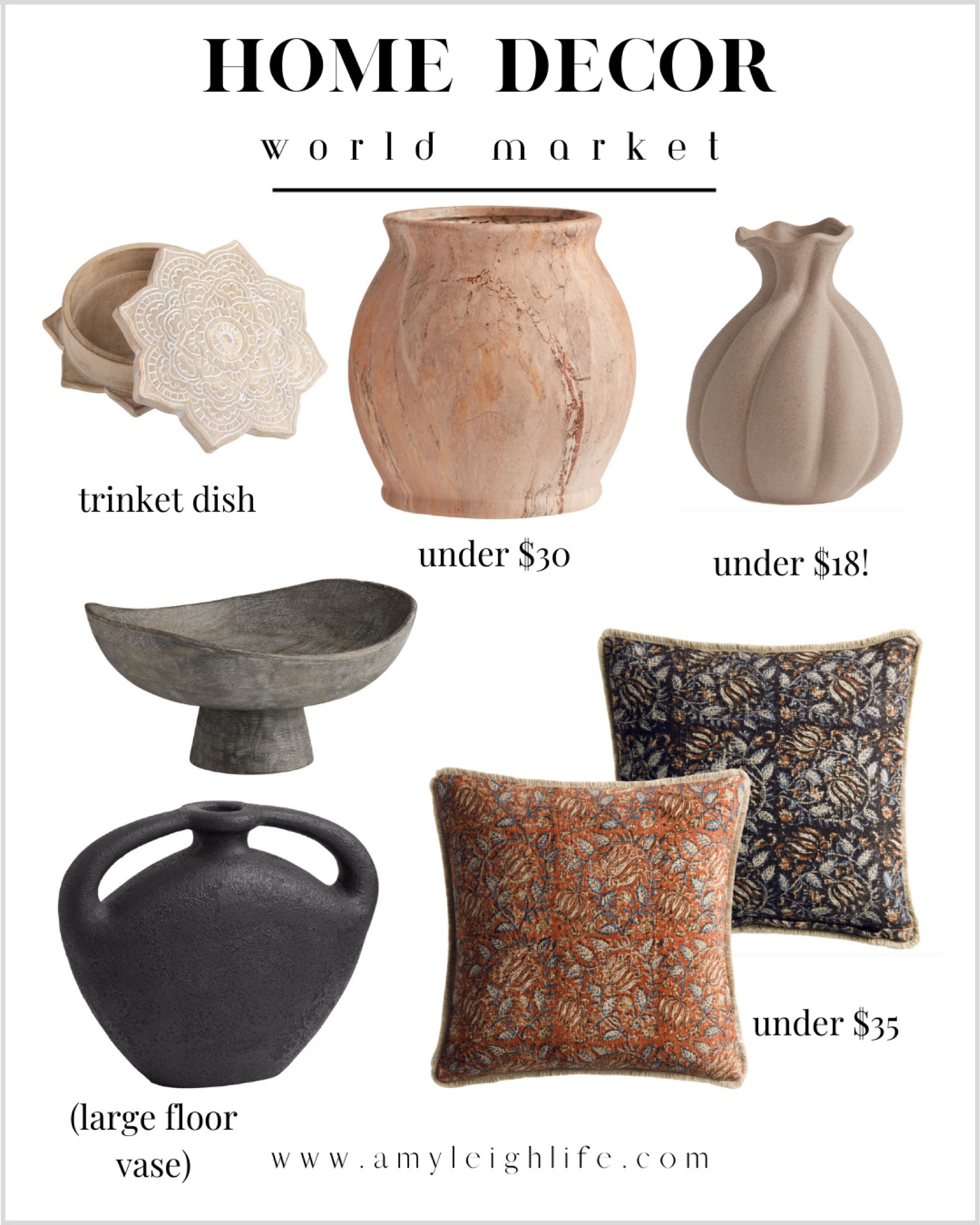 World market decor finds. So many good finds that are budget friendly!

living room ideas, living room inspo, entryway ideas, entryway inspo, home decor living room, home decor finds, home decor on budget, home decor bedroom, home design, homedecor, Vase, vase decor, black vase, ceramic vases, amazon vase, flower vases, vase with handles, jug vase, urn vase, pottery vase, urn jug vase, vintage inspired vase, distressed vase, pitcher vase, ribbed vase, fluted vase, urn jug vase, brown vase, glass vase, bowls, bowl filler, scalloped bowl, fluted bowl, fruit bowl, decorative bowl, serving bowls, moss bowl, amazon bowl, ruffle bowl, distressed bowl, pedestal, wood pedestal, riser, wood riser, riser with feet, wood riser with feet, kitchen riser, shelf decor, shelfie, shelf styling, bookshelf decor, book shelf decor, book case decor, bookcase decor, living room built in decor, living room shelf decor, built in decor, built in styling, Shelf styling, shelf decor, kitchen shelf decor, floating shelf decor, amazon shelf decor, bathroom shelf decor, book shelf decor, built in shelf decor, builtin decor, living room shelf decor, shelfie, wall shelf, built in decor, transitional decor, transitional home build, bookshelf, bookshelf decor, book shelf decor, book shelf styling, bookshelf styling, decor bookshelf, book case decor, bookcase decor, bookcase styling, book decor, styling ideas, living room inspo, living room ideas, living room decor ideas, decor on budget, home decor on budget, kitchen decor, bedroom decor, living room decor, entryway decor, nightstand decor, cabinet decor, office decor, entryway decor, table decor, side table decor, home office decor, floor vase, home decor bedroom, decorative bowl, decorative objects, home decor bedroom, bathroom decor, console table decor, cottage decor, console decor, counter decor, corner decor, coffee table decor, coffee table styling, coffee table books, dresser decor, desk decor, bedroom dresser decor, Amy leigh life, organic modern decor, modern organic decor, 

#amyleighlife
#homedecor

Prices can change at any time  

#LTKhome #LTKunder100 #LTKFind