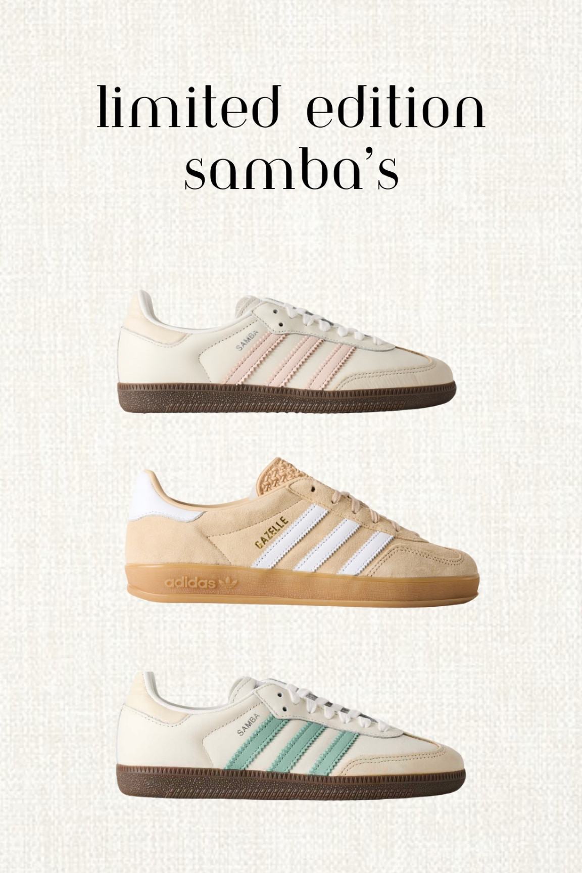 Limited edition Samba’s 

#LTKcanada #LTKstyletip