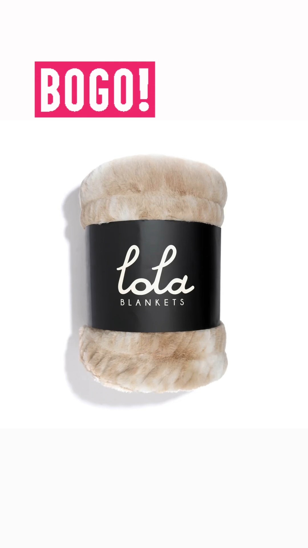 Lola blankets bogo 1 free!! 

Get 2 gifts for the price of 1!!!



#LTKHome #LTKSaleAlert #LTKFamily