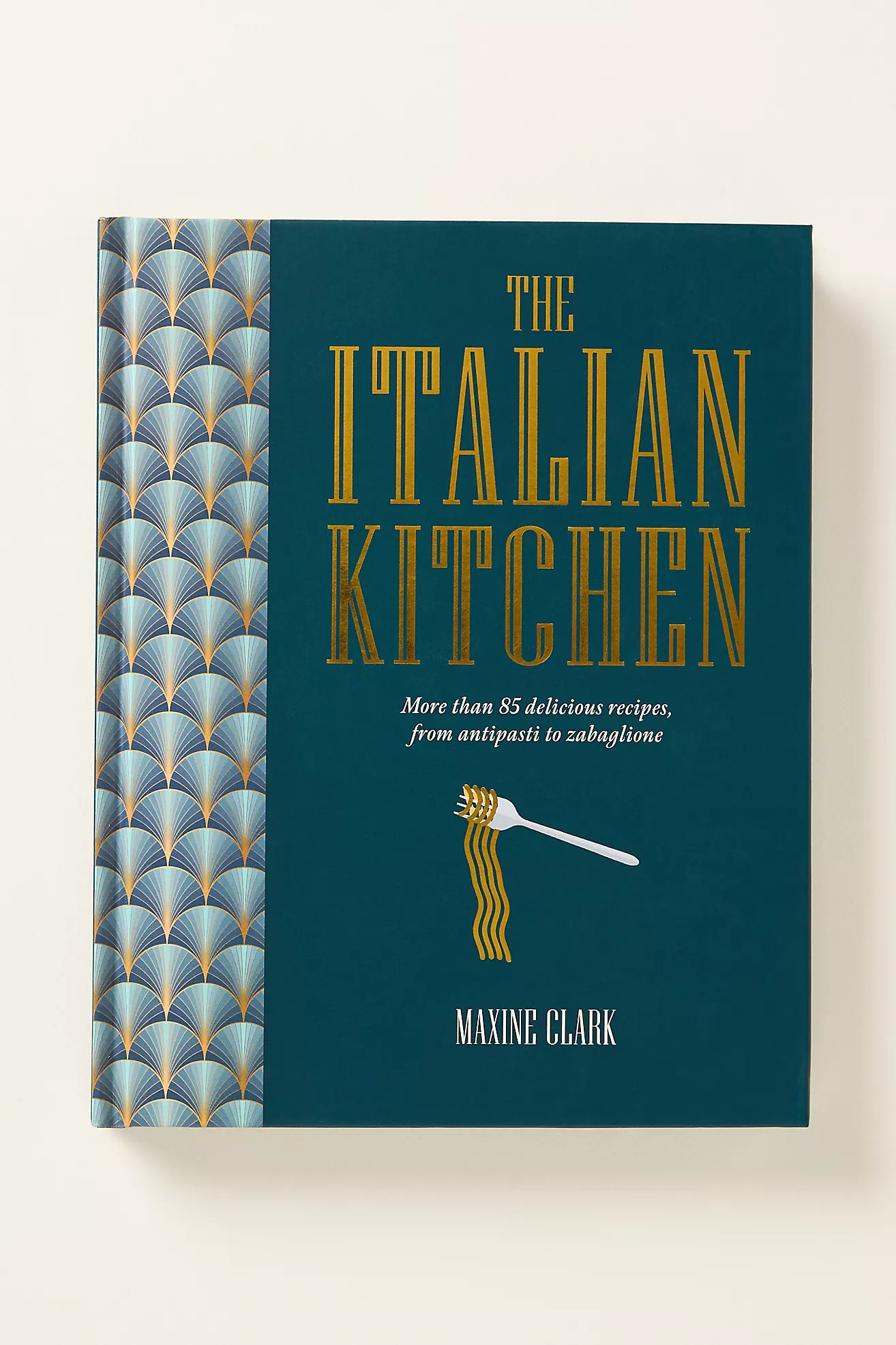 The Italian Kitchen Hardcover Cookbook | Anthropologie (US)