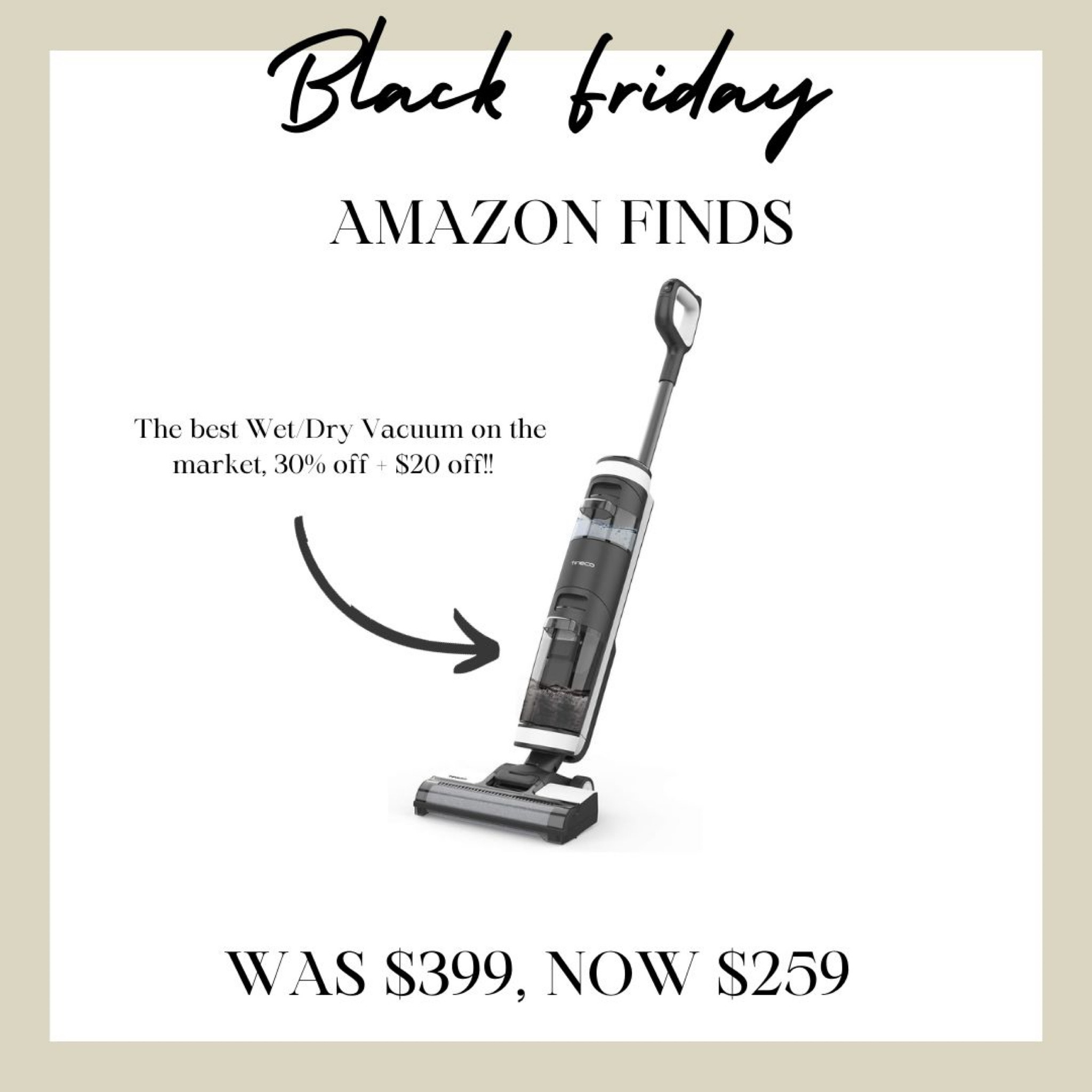 One of the biggest things I’m shopping for this Amazon Black Friday Sale! 

Home & Cleaning | CyberWeek | Tineco Mop | Wet, Dry Vacuum | Gifts | Mom Gift Guide | Newlywed Gift Guide | Household Gifts | Amazon Gifting 

#LTKCyberSaleES #LTKGiftGuide #LTKCyberWeek