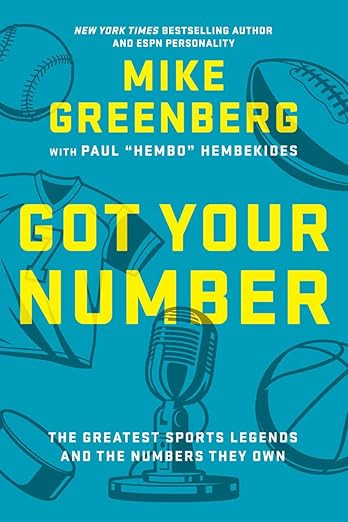 Got Your Number: The Greatest Sports Legends and the Numbers They Own     Hardcover – April 4, ... | Amazon (US)
