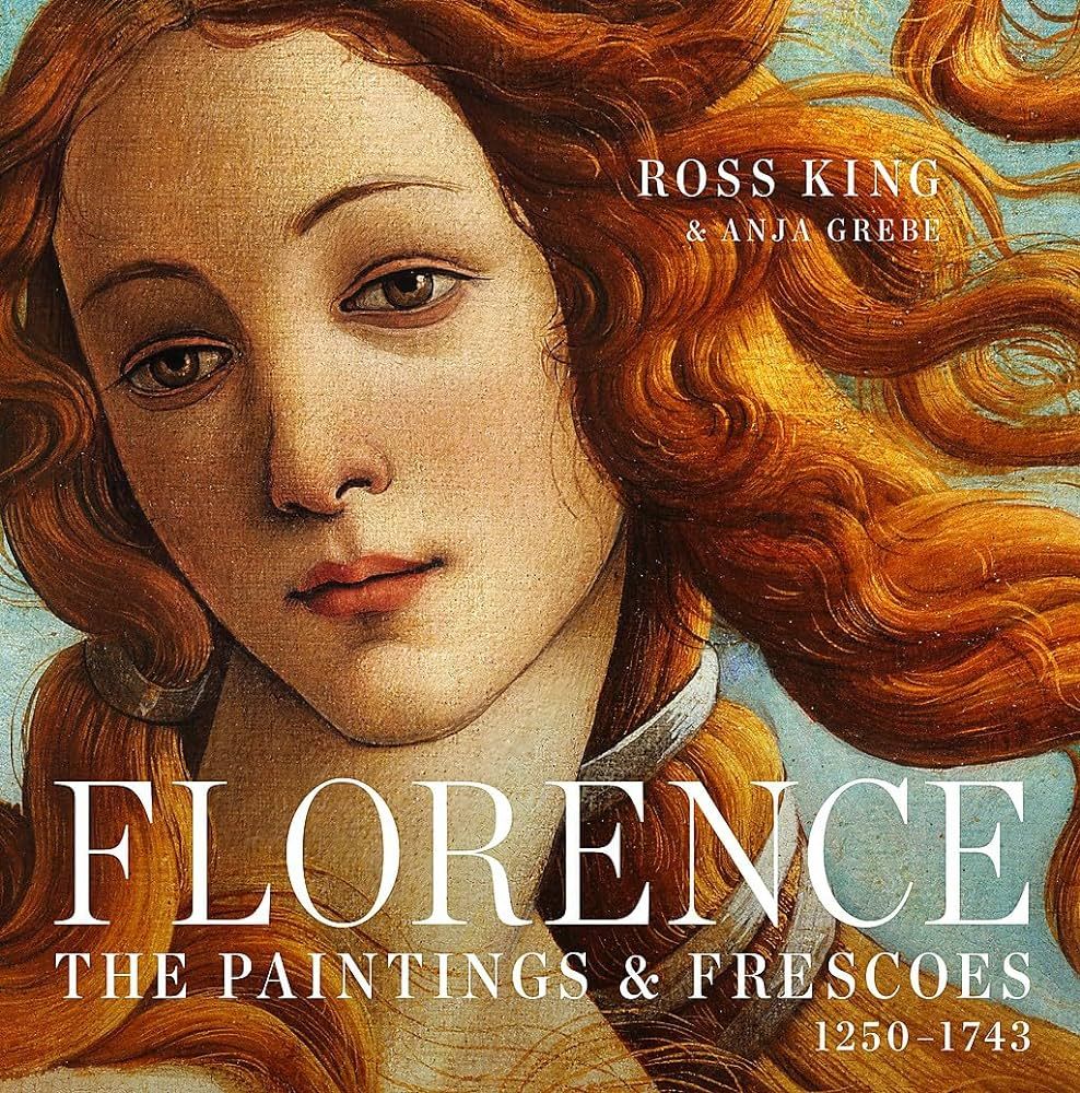 Florence: The Paintings & Frescoes, 1250-1743 | Amazon (US)