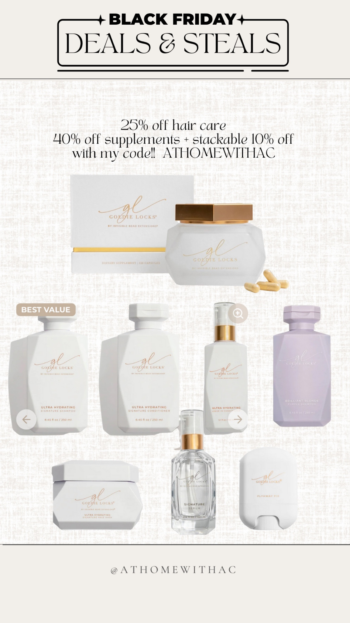 Goldie locks haircare, hydration bundle, hair growth supplements, purple shampoo, fllyaway pomade . Use code ATHOMEWITHAC for a stackable 10% off! 

#LTKCyberWeek #LTKSeasonal #LTKGiftGuide