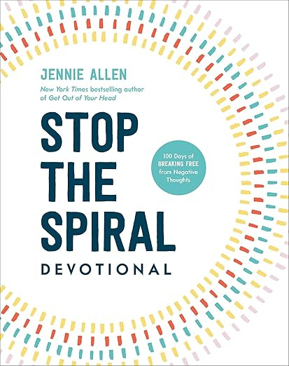 Stop the Spiral Devotional: 100 Days of Breaking Free from Negative Thoughts | Amazon (US)