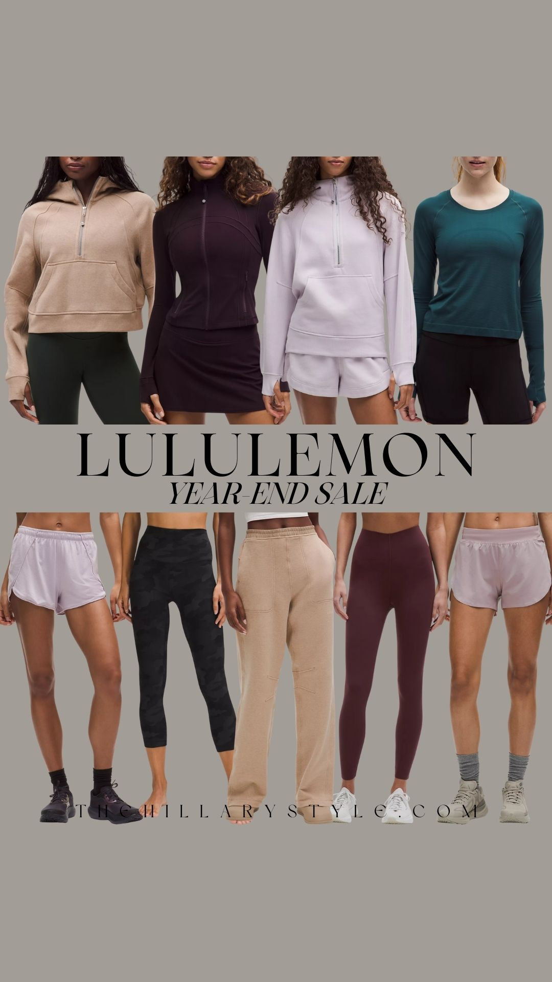 Lululemon Year-End Sale 2025 Ends Soon!

This is your final call! The Lululemon Year-End Sale is officially in its closing hours, and these prices are the lowest we’ll see all season. If you’ve been eyeing a fresh set for your 2026 wellness journey, now is the moment to checkout. I’ve rounded up the absolute best remaining stock from the sale—from the iconic Scuba Half-Zips and cozy sweatshirts to the high-performance long sleeve running shirts that make those chilly morning miles so much better.

Whether you’re stocking up on core leggings, grabbing a new pair of running shorts, or living in their premium sweats, these sale finds are disappearing fast. Don't wake up tomorrow to "Sold Out" on your wishlist! These are the essential building blocks for that grounded optimism aesthetic we are loving this year. Run, don't walk—shop the final markdowns now and start your year in style!

#TheHillaryStyle #LululemonSale #LastChanceSale #LululemonHaul #ActivewearSale #AthleisureStyle #LululemonScuba #RunningGear #LululemonLeggings #WorkoutWardrobe #NewYearGoals #LTKsalealert #SaleFinds #FitnessFashion #FinalMarkdown 

 

#LTKfitnessgoals #LTKSaleAlert #LTKActive