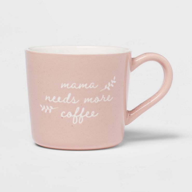 15oz Stoneware Mama Needs More Coffee Mug - Threshold&#8482; | Target