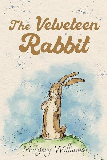 The Velveteen Rabbit (Illustrated): The 1922 Classic Edition with Original Illustrations | Amazon (US)