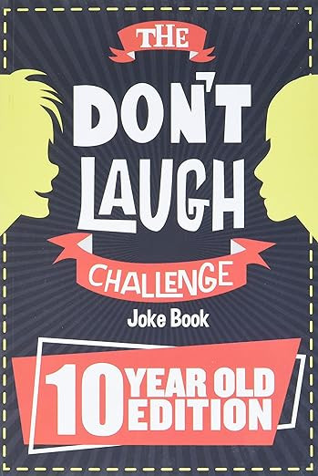 The Don't Laugh Challenge - 10 Year Old Edition: The LOL Interactive Joke Book Contest Game for B... | Amazon (US)