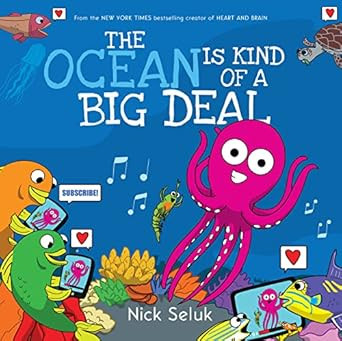 The Ocean Is Kind of a Big Deal     Hardcover – Picture Book, August 2, 2022 | Amazon (US)