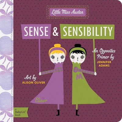 Sense and Sensibility - (Babylit Classics) by  Jennifer Adams (Board Book) | Target