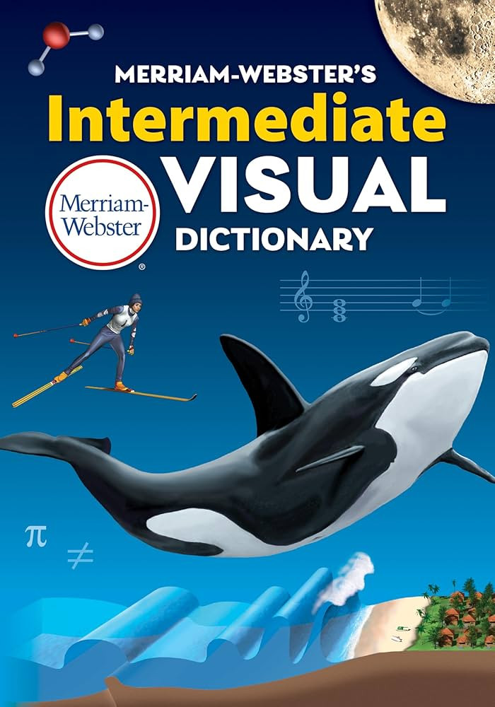 Merriam-Webster’s Intermediate Visual Dictionary - Essential Vocabulary-Building Tool for Middl... | Amazon (US)