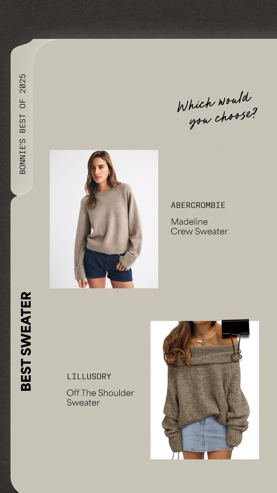 My best of 2025- best sweater! Which would you choose? Abercrombie Madeline Crew Sweater, Amazon Lillusory Off The Shoulder Sweaterr

Women’s fashion, winter fashion, winter style, winter outfits, holiday fashion, holiday style, midsize fashion, midsize style, sweater, off the shoulder sweater, crewneck sweater 





#LTKMidsize #LTKHoliday #LTKootd