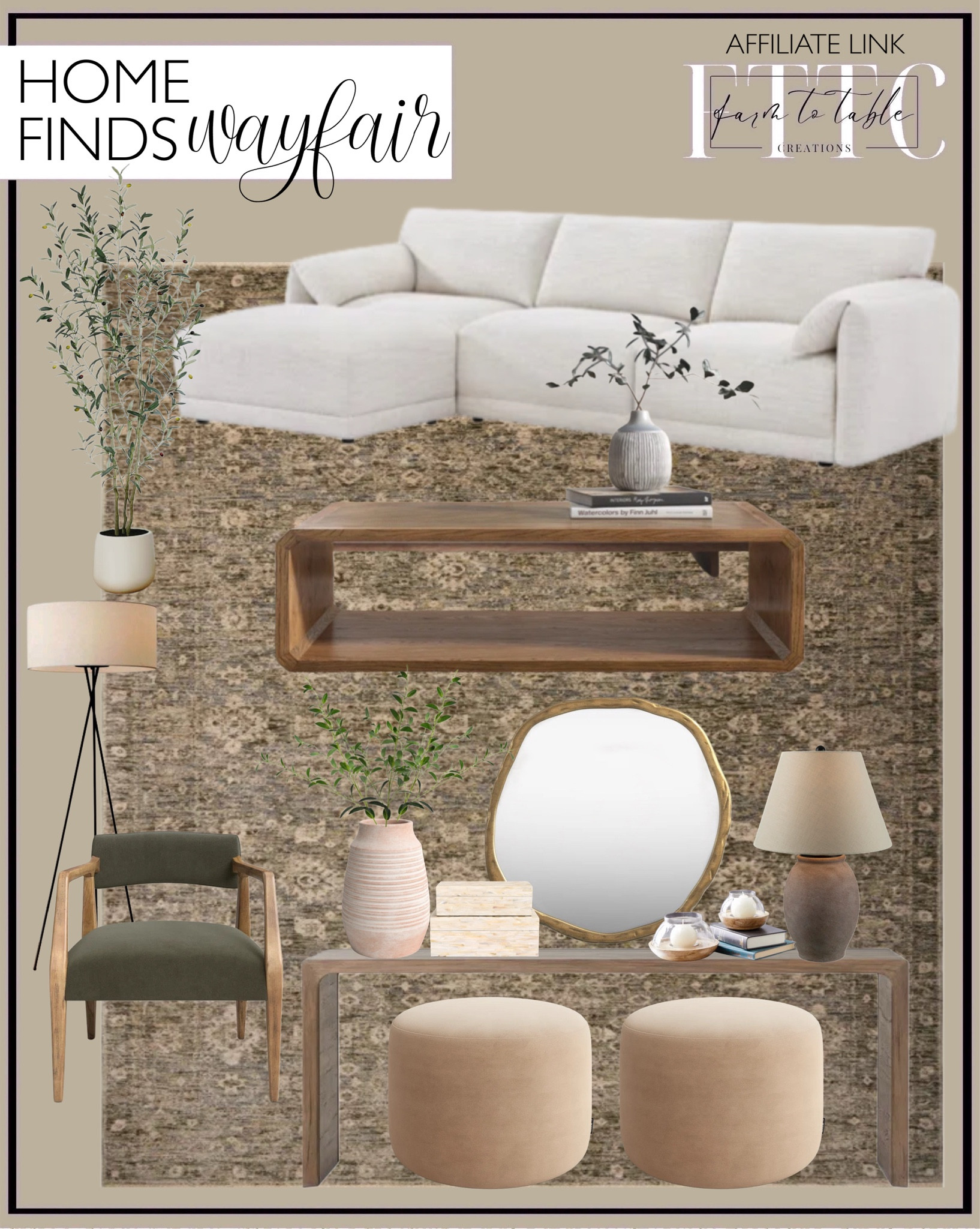 Wayfair Home Finds. Follow @farmtotablecreations on Instagram for more inspiration.

Olive Armchair. Elverie Terracotta Table Vase. Harris Coffee Table. Upholstered Pouf Ottoman. Magnolia Home Loloi Junie Lagoon Natural Are rug. Annaya Console Table. Boucle 4 Piece Modular Sectional with Ottoman. Mother of Pearl Decorative Box Set. Organic Shaped Mirror. Nola Mirror. Faux Olive Tree. Nashley Concrete Accent Table Lamp. Decorative Book Set. Spring Stems. Tabletop Tealight Holder. Mehann Ceramic Bud Vase Set.

Kitchen Finds | Living Room | Bedroom Furniture | nightstands | Home Decor| Fireplace Decor | Spring Refresh |  Bedroom Finds | Neutral Stems | Spring Stems | Bookshelf Decor | Bedroom Space | Cozy Corner | Bathroom | Curated Entryway | Spring  Decor | End of Year Clearance | Trending Decor | Viral Decor | Amazon Holiday | Bedroom corner | Coffee Table Decor | Neutral Decor | Fall Stem Sale | Target Finds | Skinny Bench | Bedroom | Living Room | Breakfast Nook | Amazon Home | Target Sale | Loloi Rugs | Magnolia Home | console table | console table styling | faux stems | entryway space | front porch decor | neutral decor | entryway decor | cozy home | affordable decor |  home decor | home inspiration | console styling | entryway rug | cozy moody home | moody home decor | neutral home | bathroom decor | living room | spring decor | Hearth & Hand | Studio McGee


#LTKFindsUnder50 #LTKHome #LTKSaleAlert