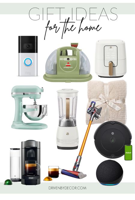 Gift guide for the home! Lots of great ideas for anyone wanting gifts for their home. 

roomba, vacuum, nespresso, Dyson, kitchen-aid, ring doorbell, bissel, carpet shampooer, toaster, Drew Barrymore line, blender, Alexa, barefoot dreams blanket, gift guide, gift guide for the home, Black Friday, cyber week 

#LTKhome #LTKCyberweek #LTKGiftGuide
