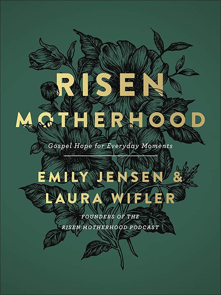Risen Motherhood: Gospel Hope for Everyday Moments | Amazon (US)