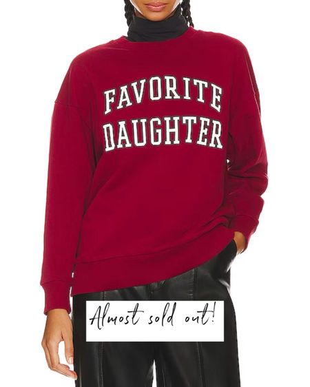 Favorite Daughter Sweatshirt
Sell out risk! 


#LTKfindsunder100 #LTKSeasonal