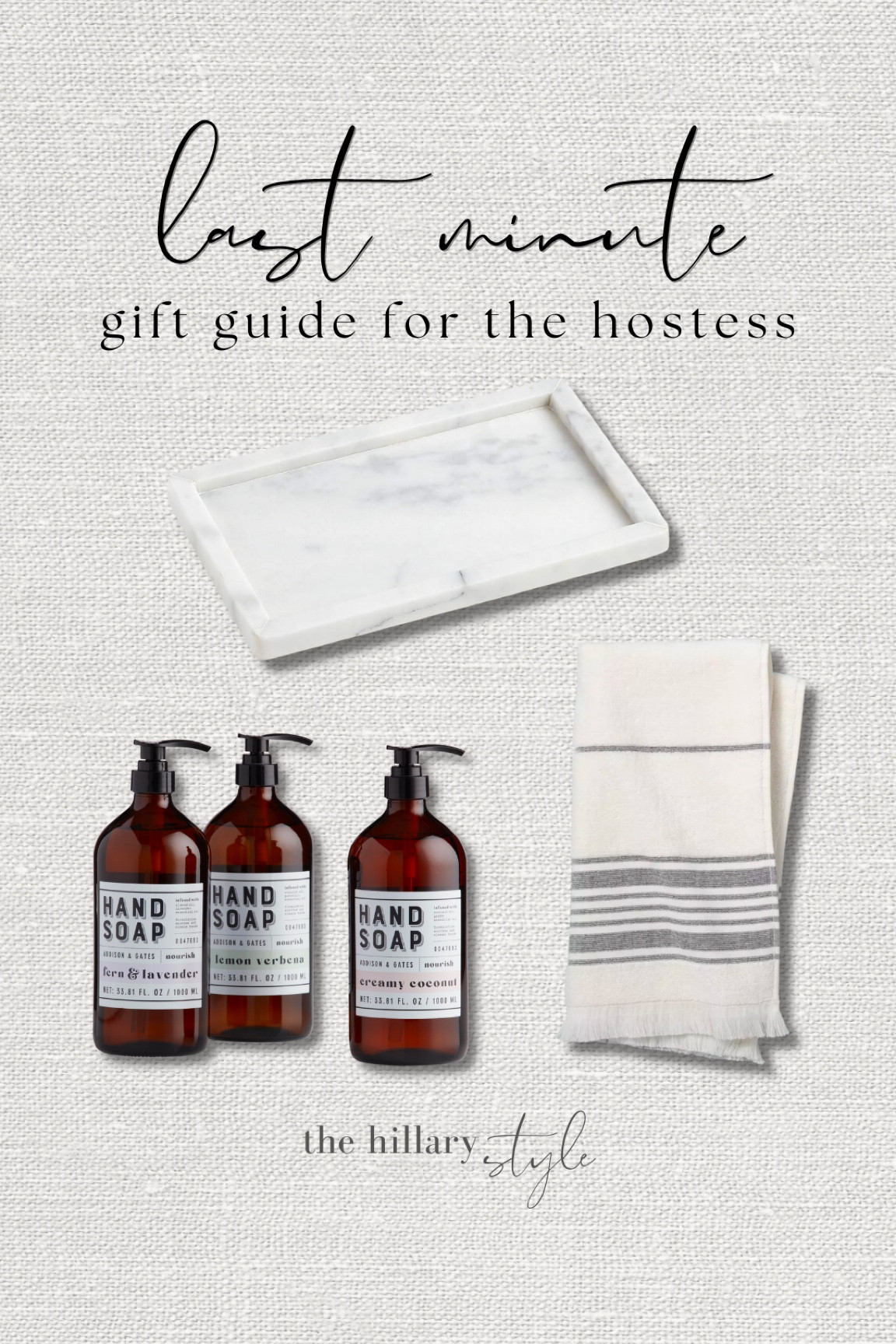 Last minute gift guide for the hostess!

Soap. Tray. Towel. Crate and barrel. World market. Target. 

#LTKhome #LTKGiftGuide #LTKHoliday