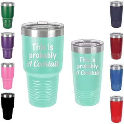This is Probably Cocktail - Engraved Tumbler Wine Mug Cup Unique Funny Birthday Gift Graduation G... | Amazon (US)