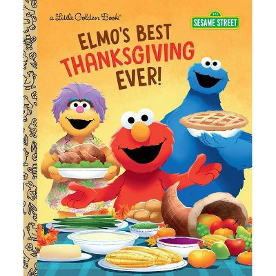 Elmo's Best Thanksgiving Ever! (Sesame Street) - (Little Golden Book) by  Jodie Shepherd (Hardcover) | Target