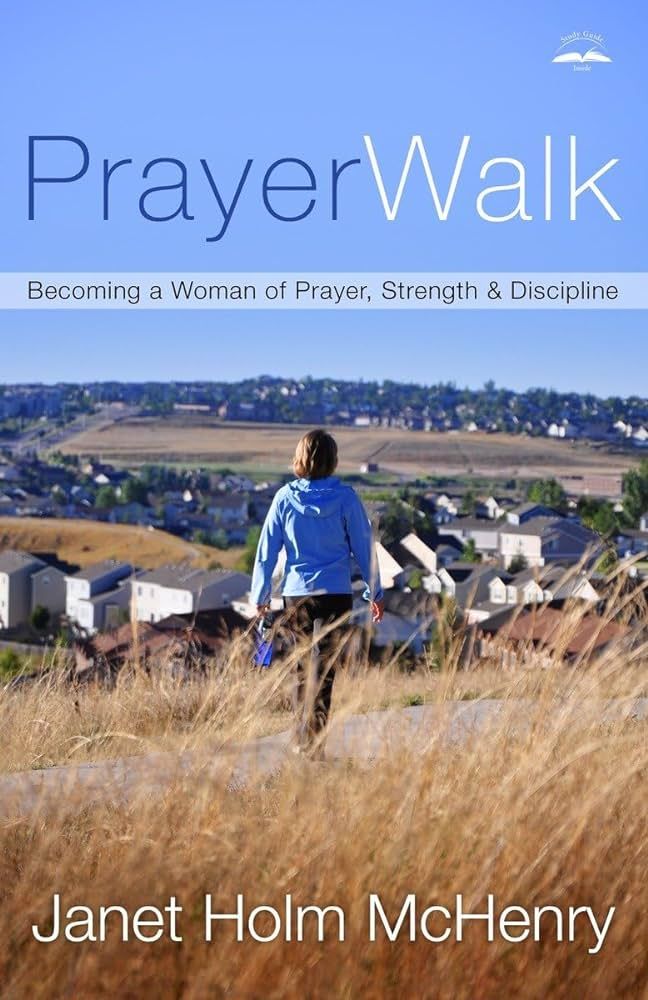 PrayerWalk: Becoming a Woman of Prayer, Strength, and Discipline | Amazon (US)