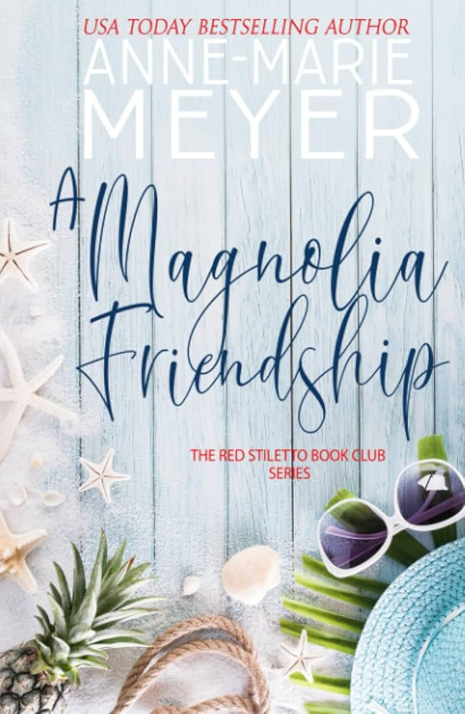 A Magnolia Friendship: A Sweet, Small Town Story (The Red Stiletto Book Club) | Amazon (US)