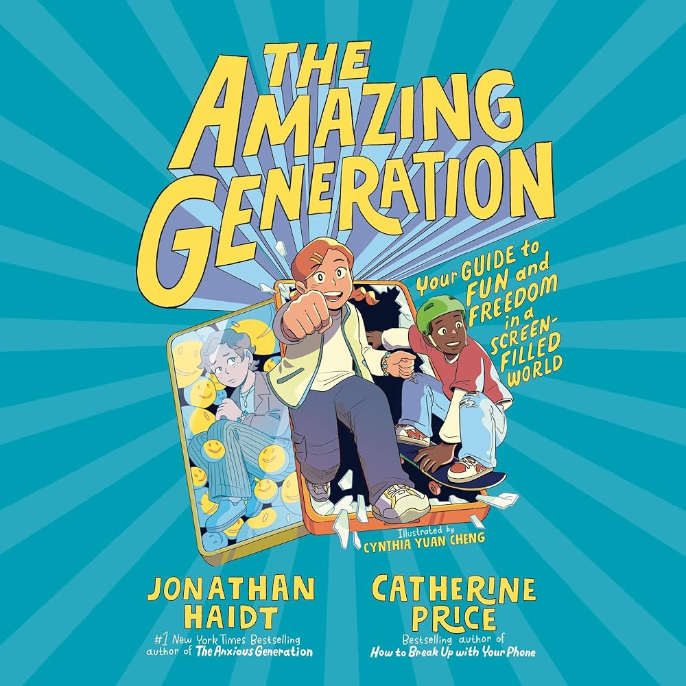The Amazing Generation: Your Guide to Fun and Freedom in a Screen-Filled World | Amazon (US)