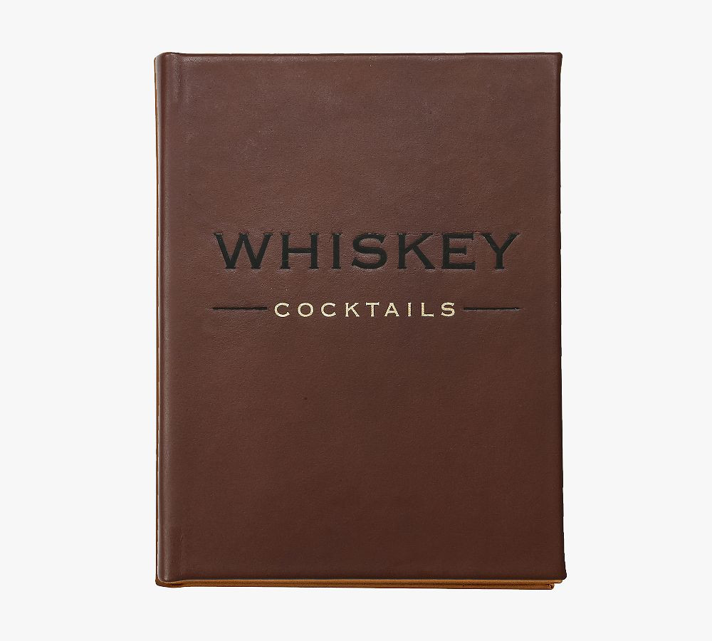 Whiskey Cocktails By Taylor Bently Leather-Bound Book | Pottery Barn (US)
