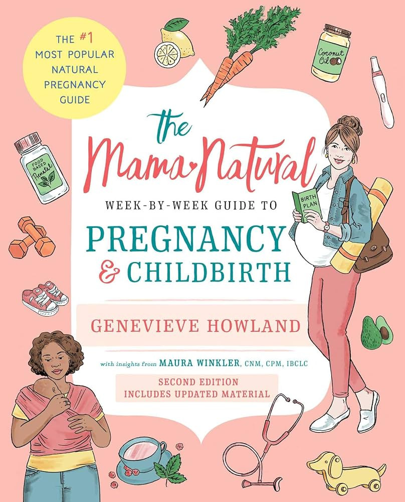 The Mama Natural Week-by-Week Guide to Pregnancy and Childbirth | Amazon (US)