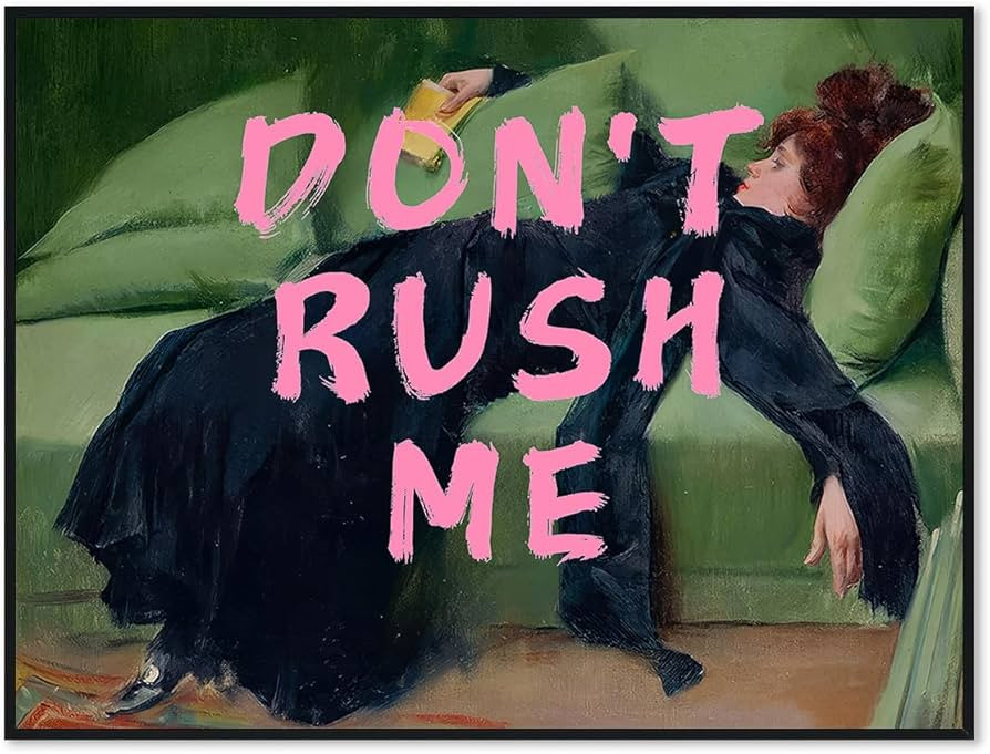 ZERFVTG Eclectic Dont Rush Me Wall Art Vintage Pop Art Maximalist Wall Decor Girly Painting Aesth... | Amazon (US)