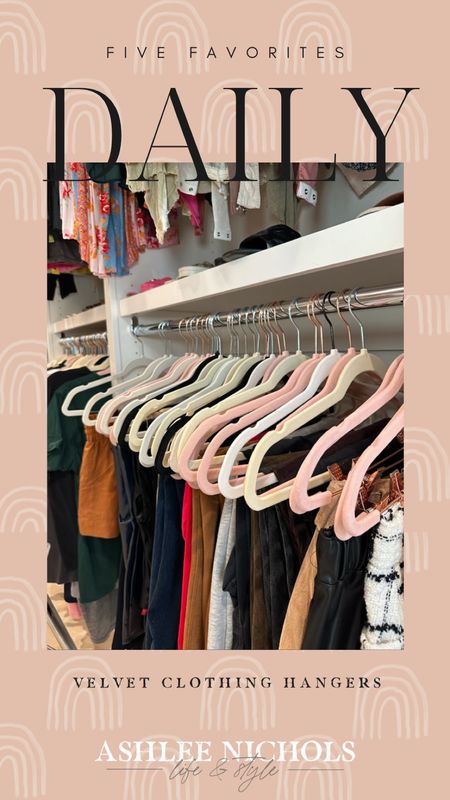 Daily 5 favorites
Velvet clothing hangers
Amazon