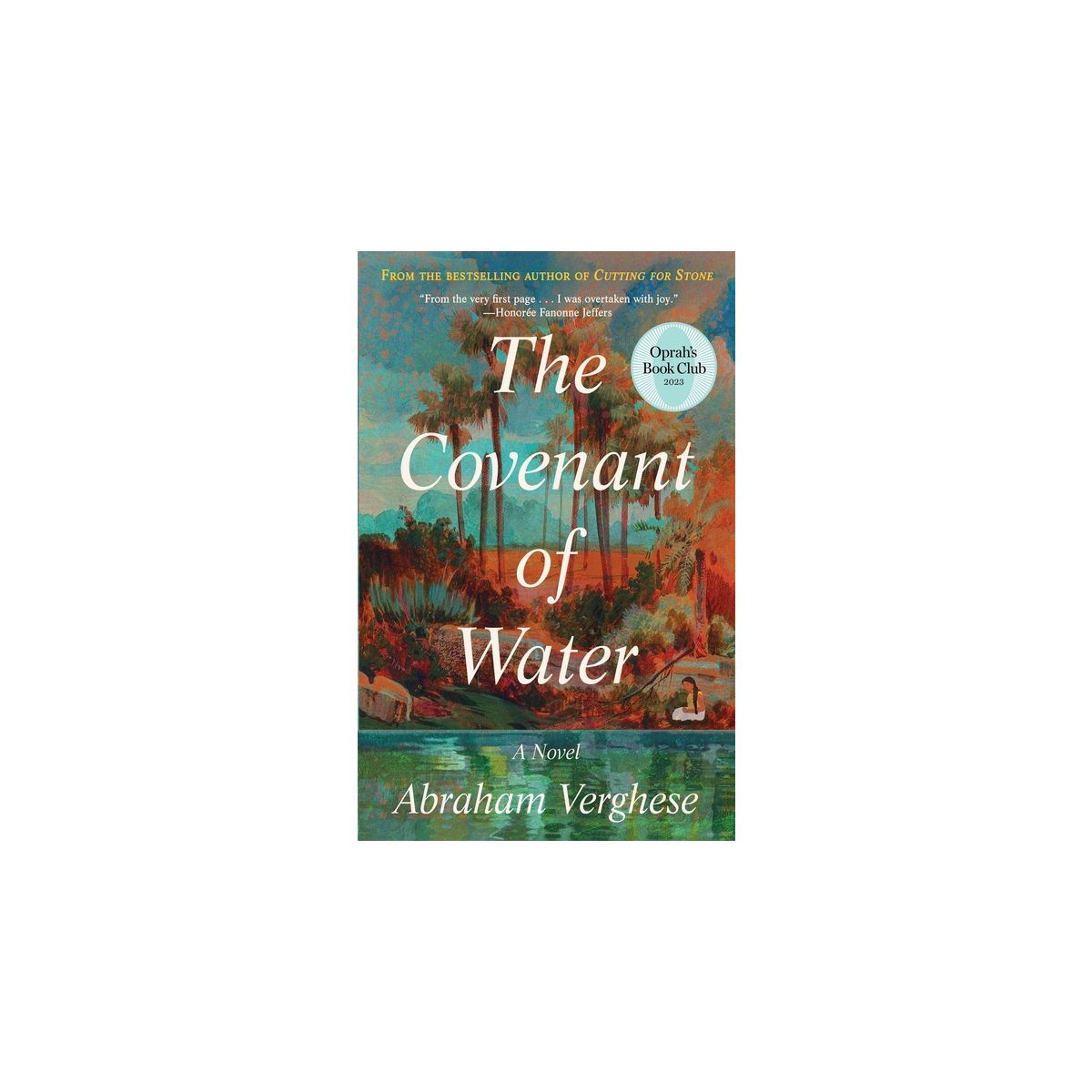 The Covenant of Water (Oprah's Book Club) - by Abraham Verghese (Hardcover) | Target
