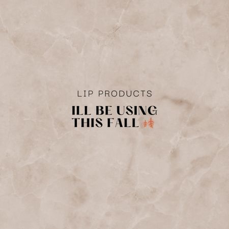 Fall lip products 

#LTKGiftGuide #LTKbeauty #LTKstyletip