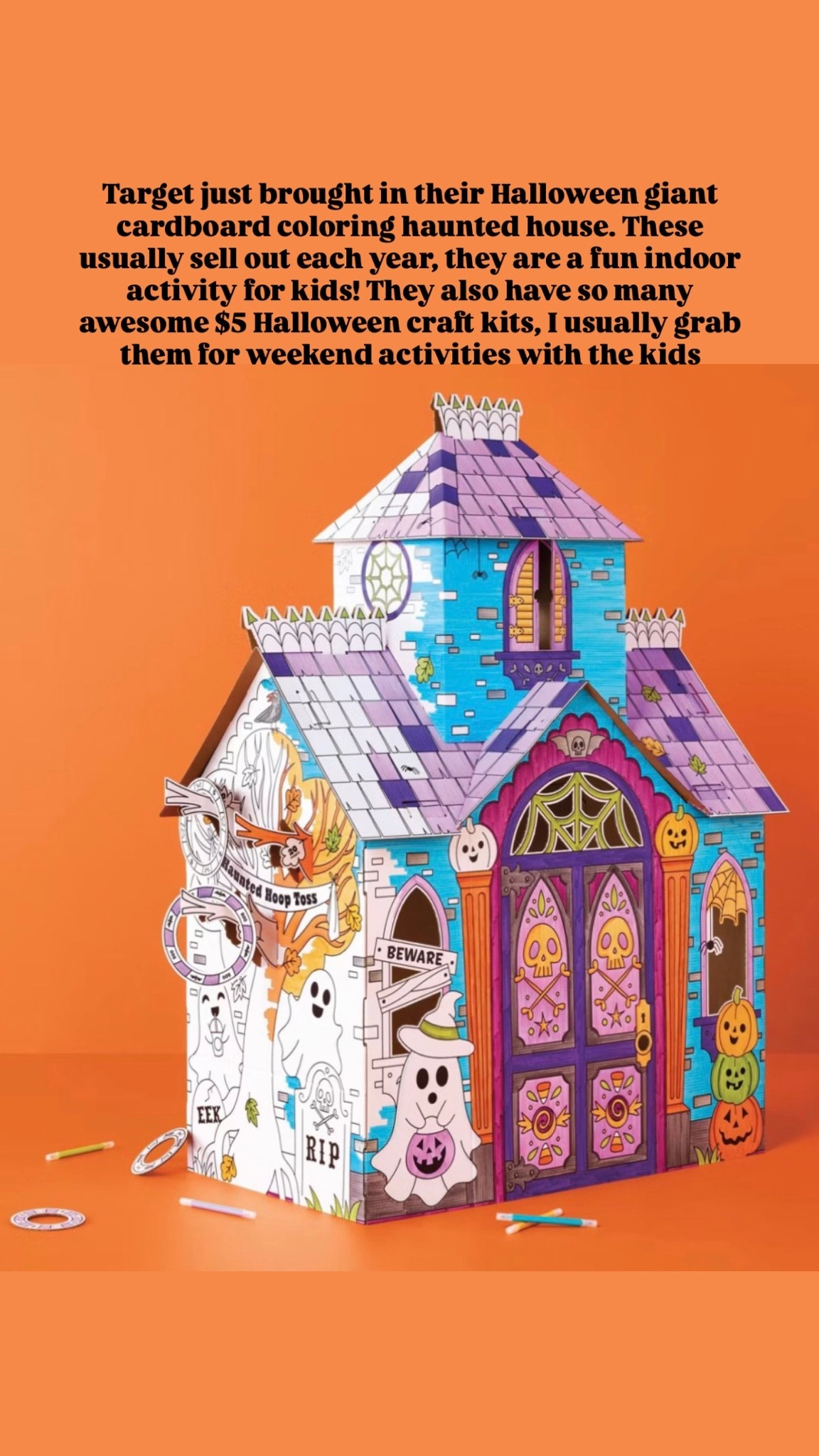 Target just brought in their Halloween giant cardboard coloring haunted house. These usually sell out, they are a fun indoor activity for kids! Also linking so many fun new $5 Halloween craft kits!

6C90