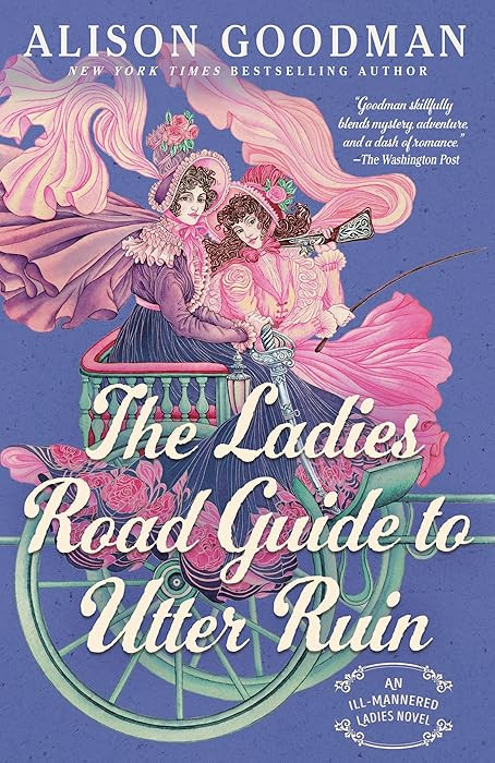The Ladies Road Guide to Utter Ruin (THE ILL-MANNERED LADIES) | Amazon (US)