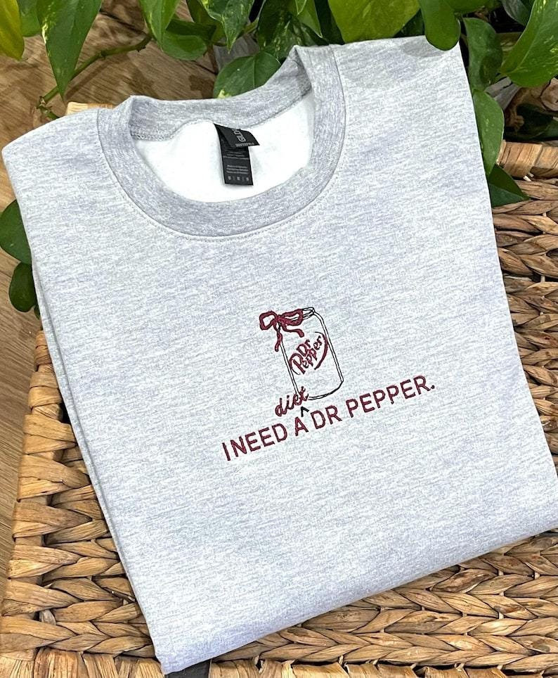 Embroidered DR. Pepper Sweatshirt, I Need A Dr. Pepper Sweater, DIET COKE Sweatshirts, Diet Coke ... | Etsy (US)