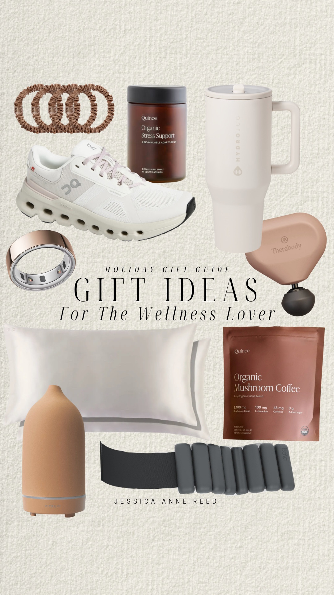 Wellness gifts include running shoes, silk hair ties, tumbler, massage gun, Oura ring, silk pillowcases, diffuser, wrist weights, stress support, and mushroom coffee.

Gift guide, wellness gifts, gifts for her, fitness gifts, self care gifts

#LTKGiftGuide #LTKfitnessgoals #LTKFindsUnder100
