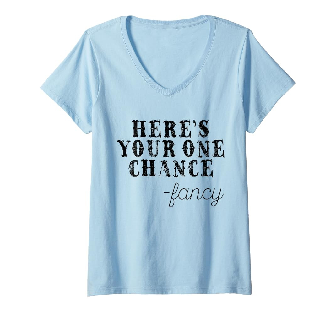 Here's Your One Chance Fancy Vintage Western Country Funny V-Neck T-Shirt | Amazon (US)