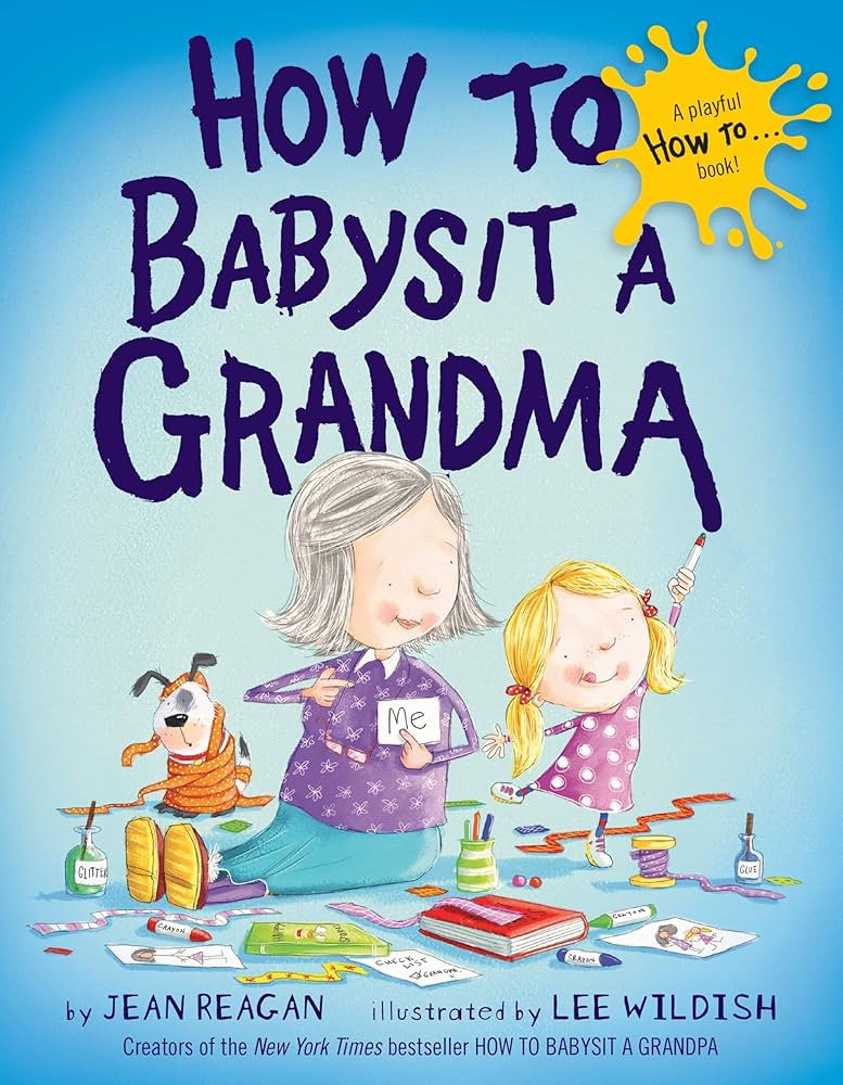 How to Babysit a Grandma (How To Series) | Amazon (US)