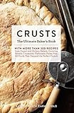 Crusts: The Ultimate Baker's Book with More than 300 Recipes from Artisan Bakers Around the World... | Amazon (US)