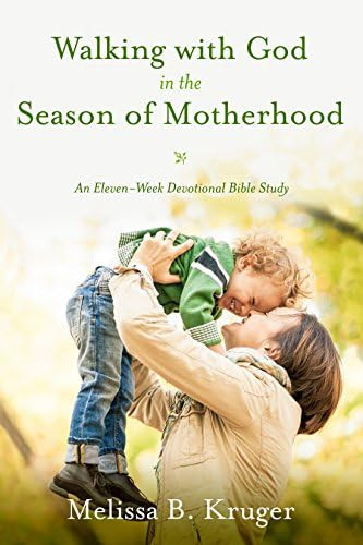 Walking with God in the Season of Motherhood: An Eleven-Week Devotional Bible Study | Amazon (US)