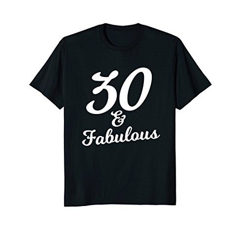 30 and Fabulous Shirt, Thirty and Fabulous Tshirt, Thirty AF | Amazon (US)