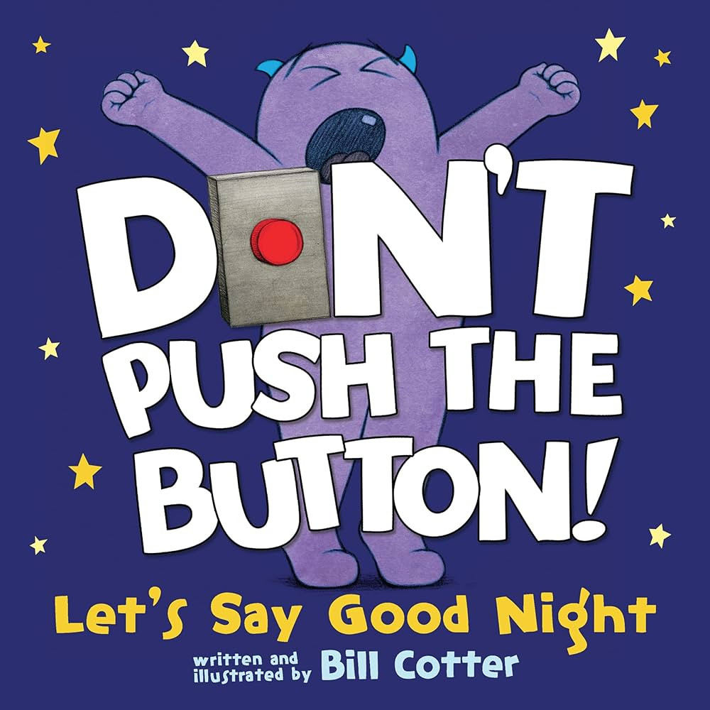 Don't Push the Button! Let's Say Good Night: A Funny Interactive Bedtime Story for Kids (6x6 Boar... | Amazon (US)