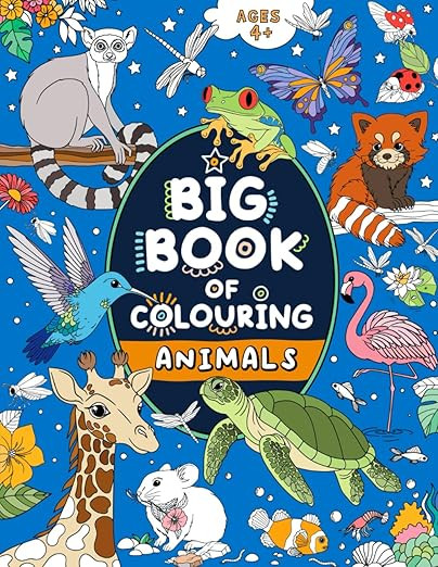 Big Book of Colouring: Animals: For Children Ages 4+ (Big Books of Colouring (Ages 4+)) | Amazon (US)