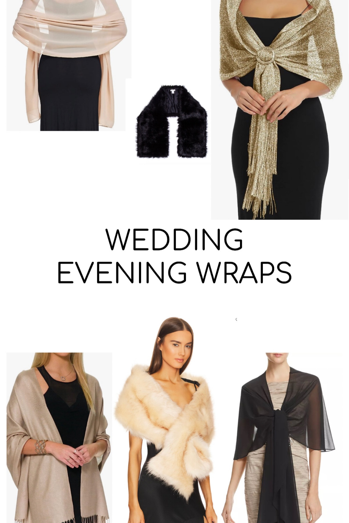 EVENING WRAPS 

#LTKwedding #LTKstyletip #LTKSeasonal