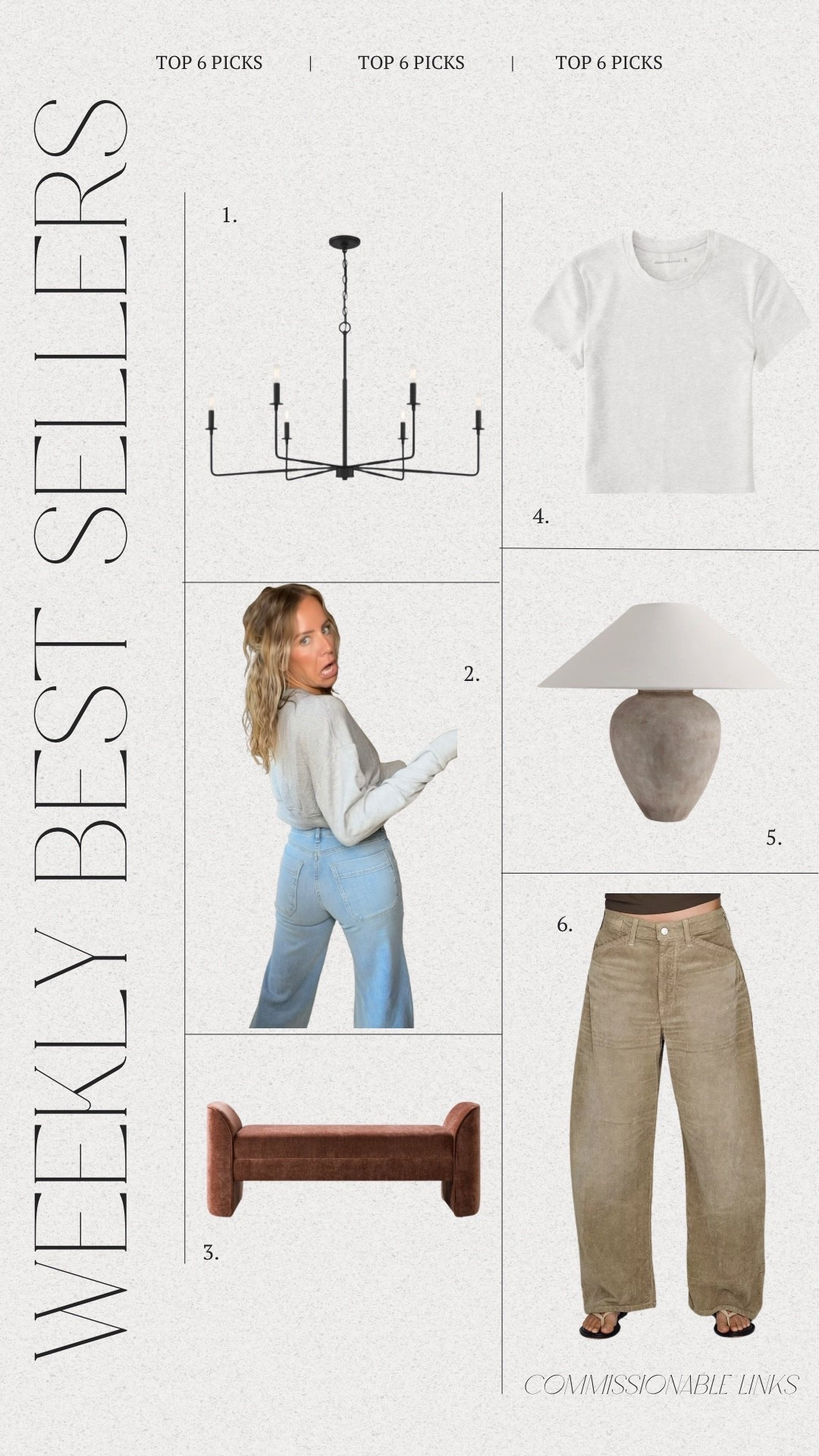 Top Six Weekly Best Sellers 

1. My dining room chandelier 
2. Anthro jeans I’m OBSESSED with
3. End of bed bench - this color is beautiful 
4. Seamless baby tee
5. Love this lamp
6. Corded barrel pants - say less!

#wayfair #anthropologie #abercrombje

#LTKgrwm #LTKHome #LTKSeasonal