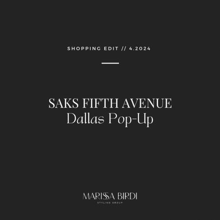 I’m excited to invite my clients to an exclusive Saks Fifth Avenue Pop-Up in Dallas ❤️

My current Saks edits are linked!