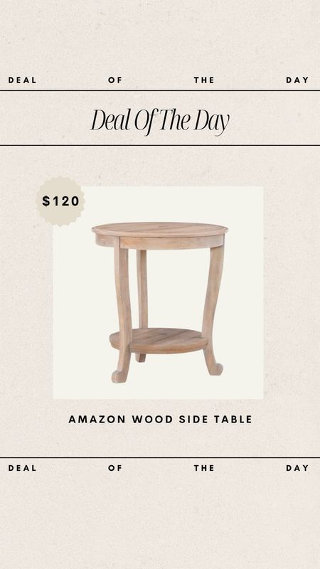 Deal of the Day - Amazon Wood Side Table // only $120! 

budget friendly furniture, amazon side table, amazon home, amazon finds, amazon deals, side table, wood side table, amazon furniture, affordable home finds

#LTKhome